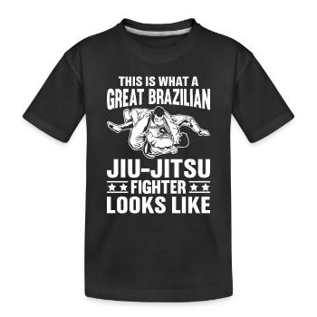 This is what a great Brazilian jiu jitsu fighter l - Kids' Premium Organic T-Shirt - black - Front