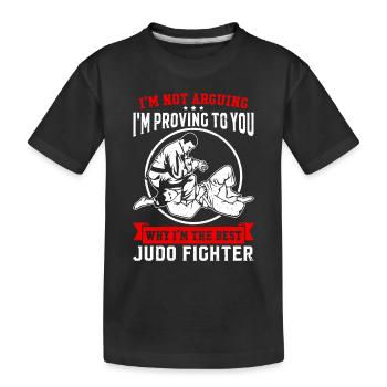 Judoka - I'm proving to you why Im the best Judo F - Kids' Premium Organic T-Shirt - black - Front