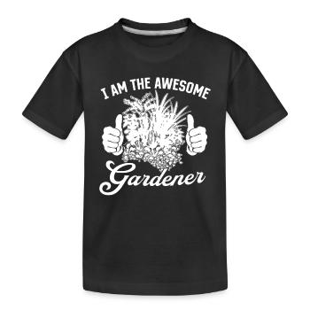 Hobby Gardener - I am the awesome gardener - Kinder Premium Bio T-Shirt - Schwarz - Vorne
