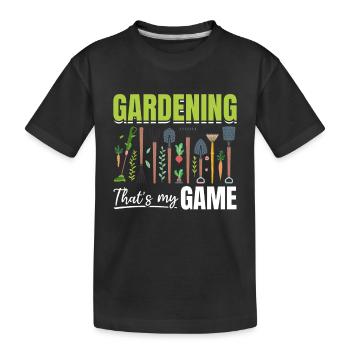 Gardening that's my game - Funny Gardening Hobby G - Kinder Premium Bio T-Shirt - Schwarz - Vorne