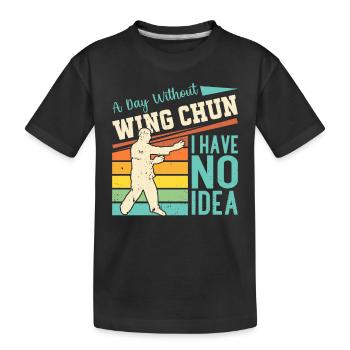Une journée sans Wing Chun dont je n’ai aucune idée - Wing Chun - T-shirt bio Premium Enfant - noir - Devant