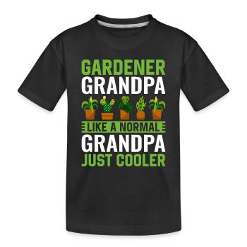 Gardener Grandpa like a normal Grandpa just cooler - Kids' Premium Organic T-Shirt - black - Front
