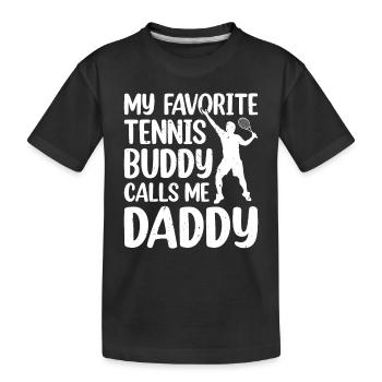 Mon copain de tennis préféré m’appelle Daddy Tennis Pla - T-shirt bio Premium Enfant - noir - Devant