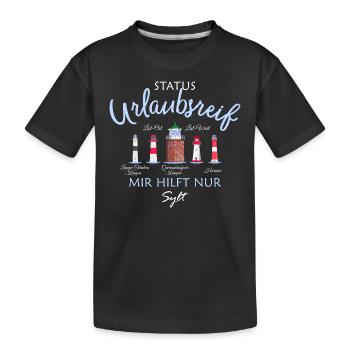 Sylt, Status Urlaubsreif, Deutsche Nordsee - Kinder Premium Bio T-Shirt - Schwarz - Vorne