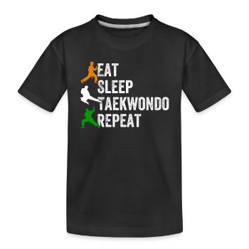 Eat Sleep Taekwondo Repeat - Taekwondo Martial Art - Kids' Premium Organic T-Shirt - black - Front