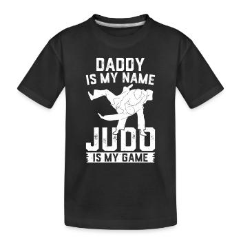 Papa est mon nom Le judo est mon jeu - Judoka Daddy Ju - T-shirt bio Premium Enfant - noir - Devant