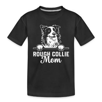 Rough Collie Mom Rough Collie Dog Lover Rough Coll - Kinder Premium Bio T-Shirt - Schwarz - Vorne