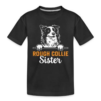 Rough Collie Dog Lover Sister Rough Collie Sister - Kids' Premium Organic T-Shirt - black - Front