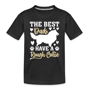 Rough Collie Daddy - The best dads have a Rough Co - Kids' Premium Organic T-Shirt - black - Front