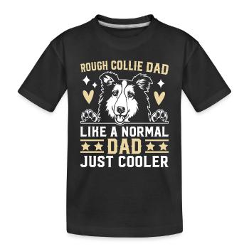 Rough Collie Dad like a normal Dad just cooler - Kinder Premium Bio T-Shirt - Schwarz - Vorne