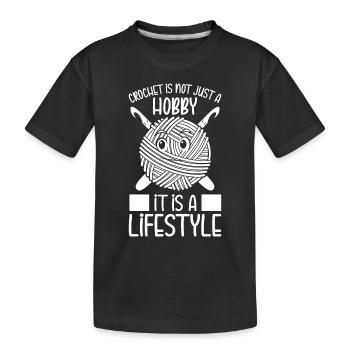 Le crochet n’est pas seulement un passe-temps, c’est un style de vie - Cr - T-shirt bio Premium Enfant - noir - Devant