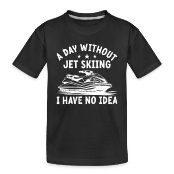 Une journée sans jet ski je n’en ai aucune idée - Funny Je - T-shirt bio Premium Enfant - noir - Devant