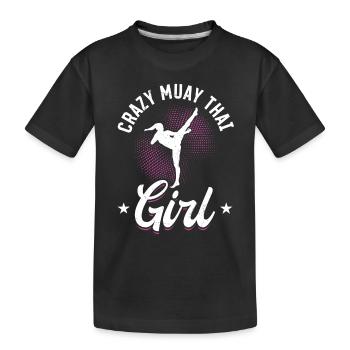 Folle fille de Muay Thai - T-shirt bio Premium Enfant - noir - Devant