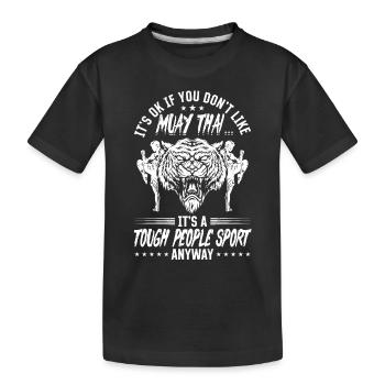 Muay Thai Martial Arts - Funny Muay Thai - Kids' Premium Organic T-Shirt - black - Front