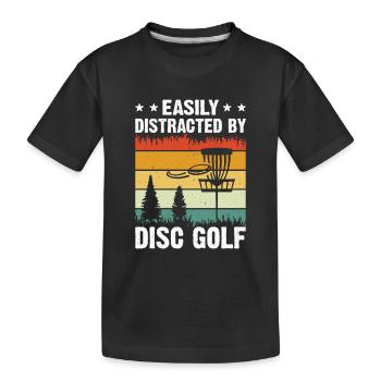 Easily Distracted By Disc Golf - Disc Golfing - Kids' Premium Organic T-Shirt - black - Front