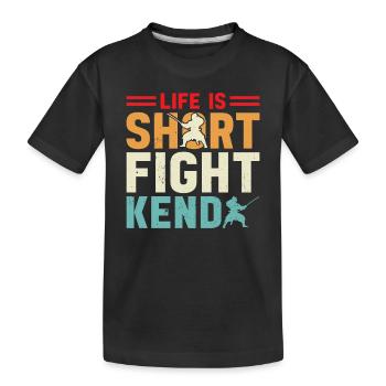 Japanese Kendo Martial Arts - Life is short fight - Kids' Premium Organic T-Shirt - black - Front