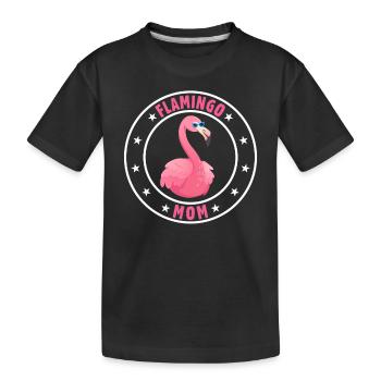 Flamingo Mom Flamingo Mama Flamingo Bird - Kids' Premium Organic T-Shirt - black - Front