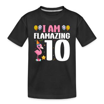 Je suis Flamazing 10 ans Flamingo 10e anniversaire - T-shirt bio Premium Enfant - noir - Devant
