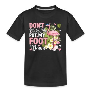 Ne me faites pas poser mon pied - Funny Flamingo - T-shirt bio Premium Enfant - noir - Devant