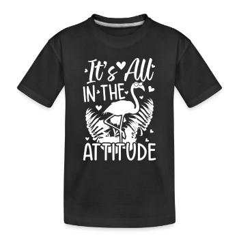 Flamingo - It's All In The Attitude - Funny - Kids' Premium Organic T-Shirt - black - Front