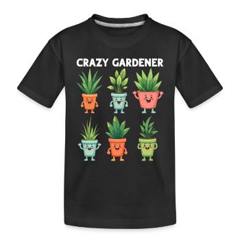Plant Lover Funny Gardening - Crazy Gardener - Kids' Premium Organic T-Shirt - black - Front