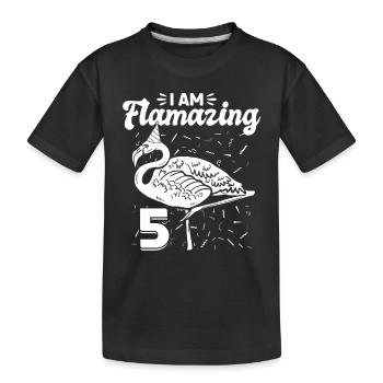 Je suis Flamazing 5 ans - Flamingo 5ème anniversaire - T-shirt bio Premium Enfant - noir - Devant