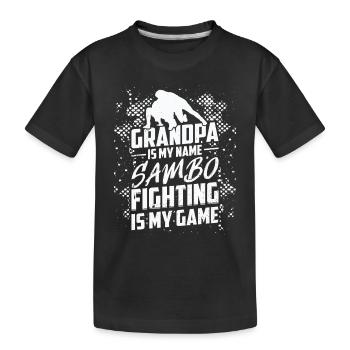 Grandpa is my name Sambo fighting is my game - - Kids' Premium Organic T-Shirt - black - Front