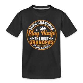 Some grandpas play bingo the best grandpas fight - Kids' Premium Organic T-Shirt - black - Front