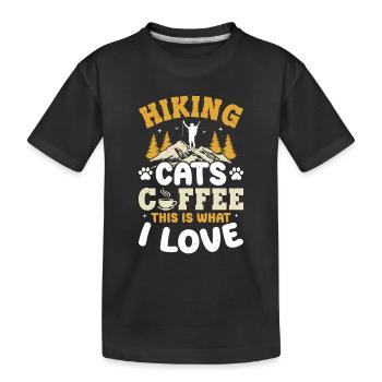 Hiking Cats Coffee This Is What I Love - Mountain - Kinder Premium Bio T-Shirt - Schwarz - Vorne