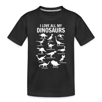 T-Rex Dino Dinosaur Lover - I love all my - Kids' Premium Organic T-Shirt - black - Front