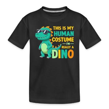 Funny Dinosaur - This Is My Human Costume I'm - Kids' Premium Organic T-Shirt - black - Front