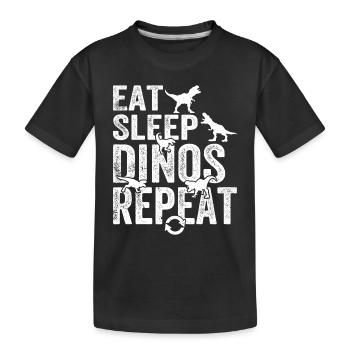 Eat Sleep Dinos Repeat - Dino Dinosaur Lover - Kids' Premium Organic T-Shirt - black - Front