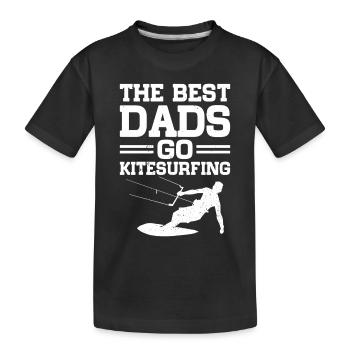 Kiteboarding - The best dads go Kitesurfing - Kids' Premium Organic T-Shirt - black - Front