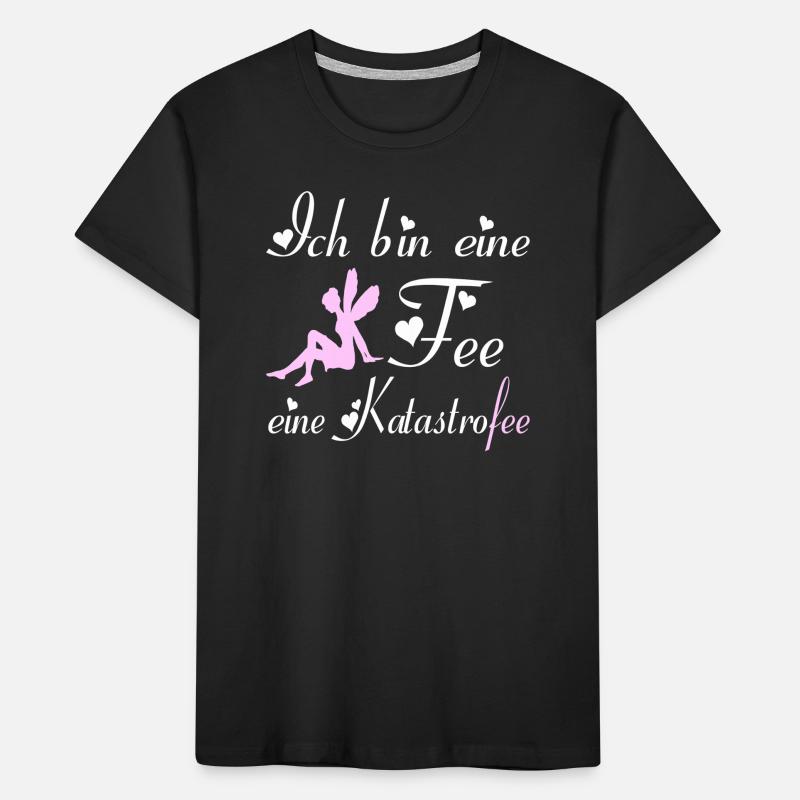 Ich bin eine Fee eine Katastrofee Kinder Premium Bio T-Shirt