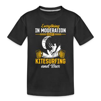 Everything In Moderation Except Kitesurfing and - Kinder Premium Bio T-Shirt - Schwarz - Vorne