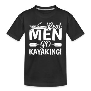 Watersports Kayaking Kayaker - Real men go - Kids' Premium Organic T-Shirt - black - Front