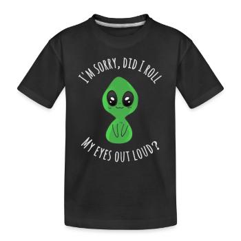 Tut mir leid, habe ich meine Augen laut verdreht - Kinder Premium Bio T-Shirt - Schwarz - Vorne