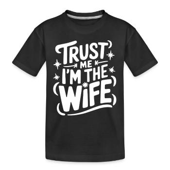 Frau Ehefrau Partnerin Familie Verheiratet - Kinder Premium Bio T-Shirt - Schwarz - Vorne