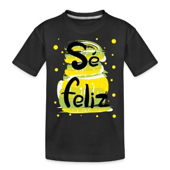 Se feliz spanischer Tippfehler - Kinder Premium Bio T-Shirt - Schwarz - Vorne
