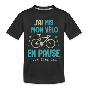Cadeau vélo velo Humour velos sport cycliste - T-shirt bio Premium Enfant - noir - Devant