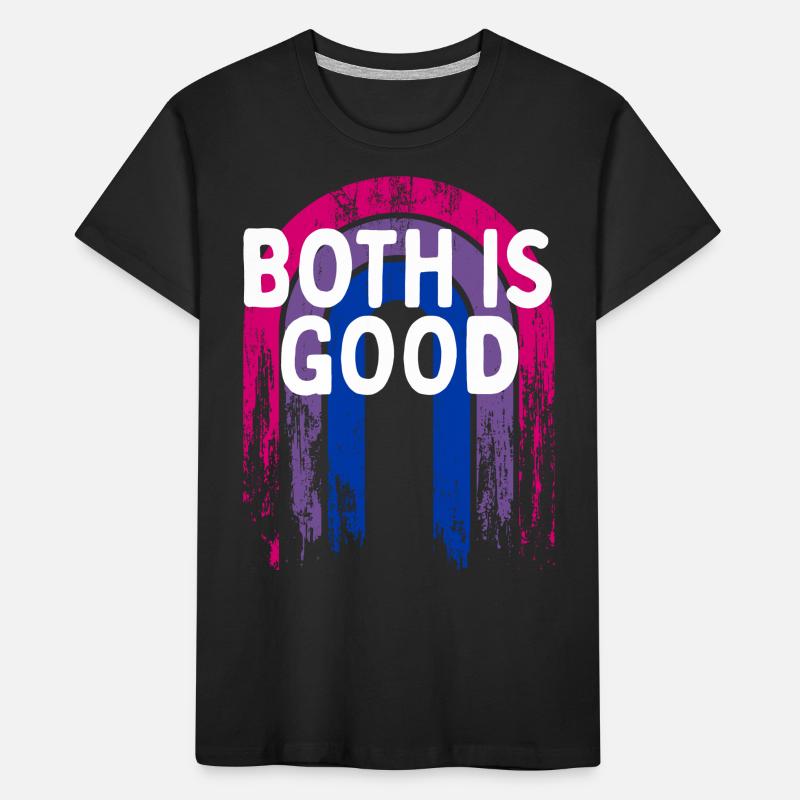 Both is Good Bisexual LGBTQ Bi Pride Positivity Kinder Premium Bio T-Shirt