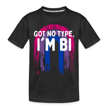Got No Type I'm Bi Bisexual LGBTQ Bi Pride LGBT - Kids' Premium Organic T-Shirt - black - Front