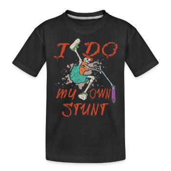 Stunt Scooter I do my own stunt - Kinder Premium Bio T-Shirt - Schwarz - Vorne