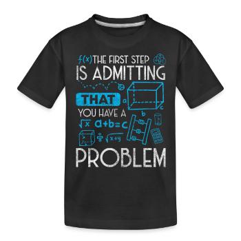 Problems, sayings, sarcasm - Kids' Premium Organic T-Shirt - black - Front