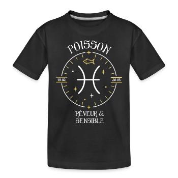 Du signe du Poisson - Rêveur et sensible - T-shirt bio Premium Enfant - noir - Devant