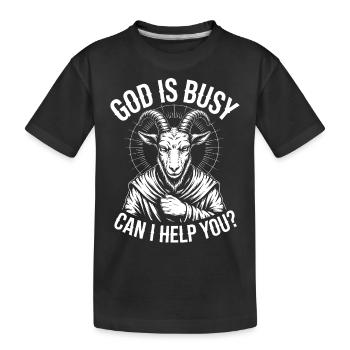 Gott ist beschäftigt! Atheismus Satanismus - Kinder Premium Bio T-Shirt - Schwarz - Vorne