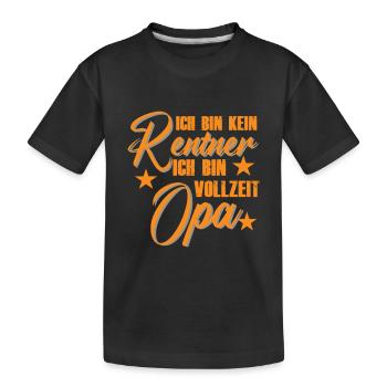 Vollzeit Opa Rentner Spruch - Kinder Premium Bio T-Shirt - Schwarz - Vorne