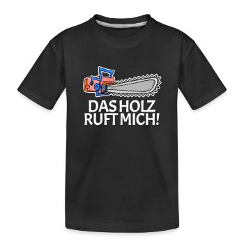 Das Holz ruft mich Kettensäge - Kinder Premium Bio T-Shirt - Schwarz - Vorne