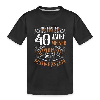 40. Geburtstag Kindheit Lustig - Kinder Premium Bio T-Shirt - Schwarz - Vorne