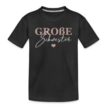 Große Schwester - Kinder Premium Bio T-Shirt - Schwarz - Vorne